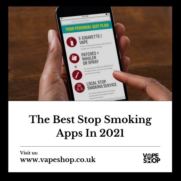 The Best Stop Smoking Apps in 2021 Vape Shop