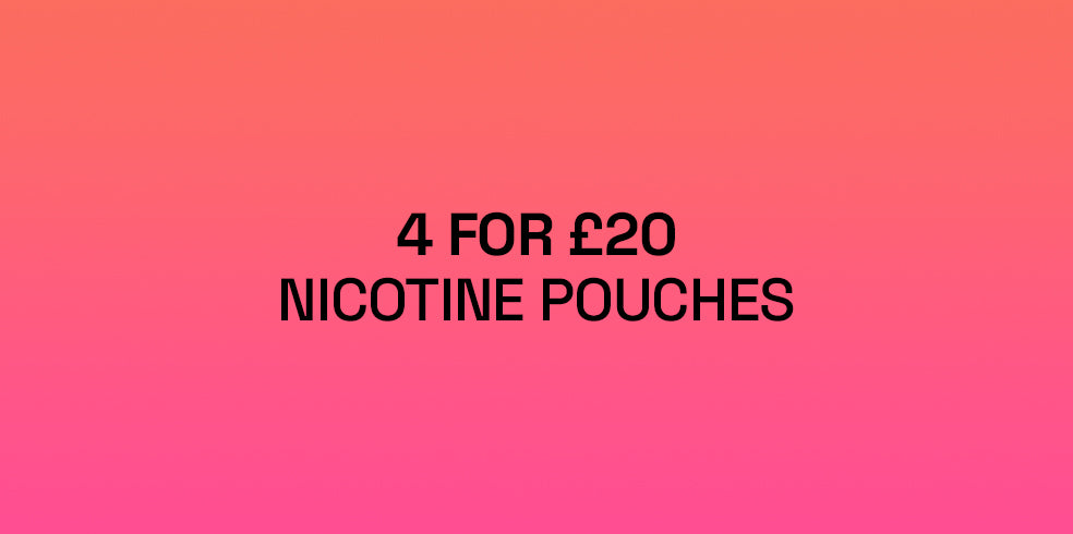 4 For £20 On Nicotine Pouches