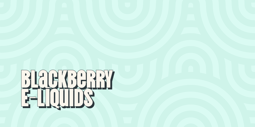 Blackberry E-Liquids