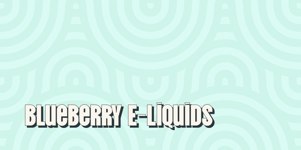 Blueberry E-Liquids